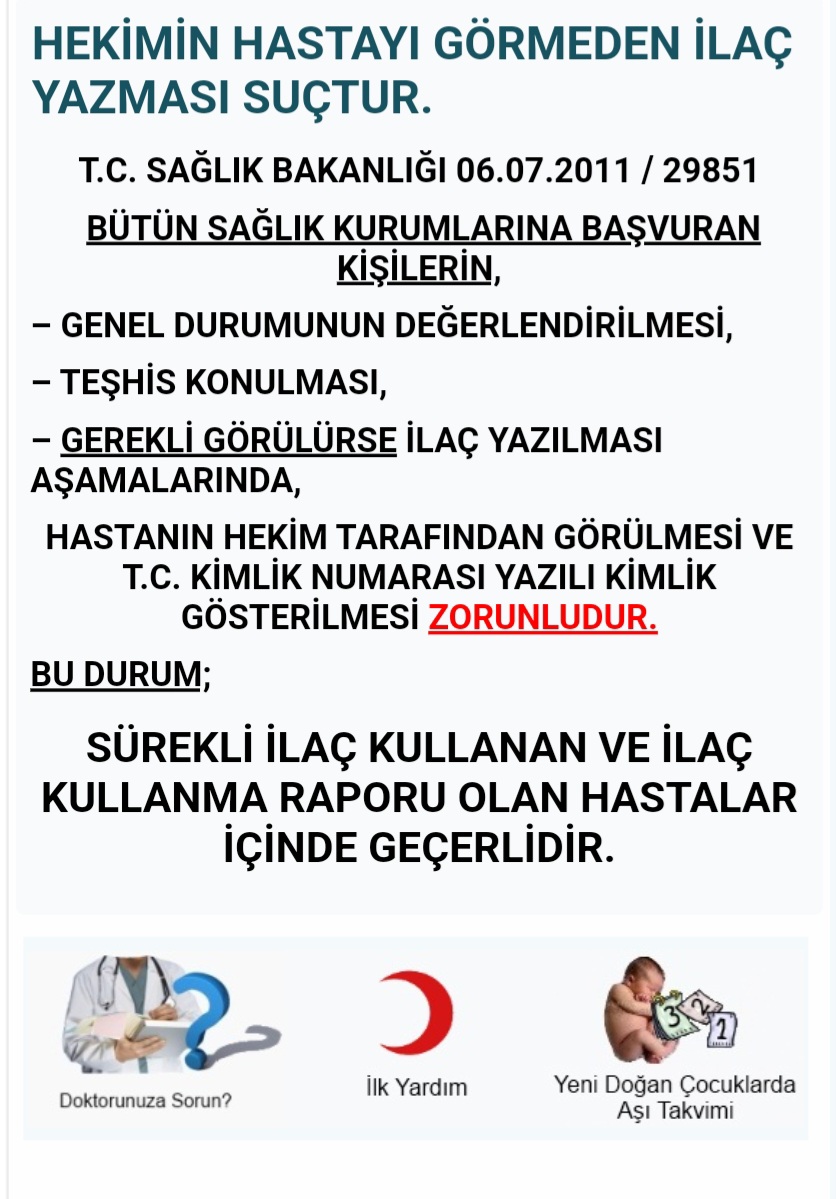 HASTA GÖRÜLMEDEN İŞLEM YAPILMAMAKTADIR.